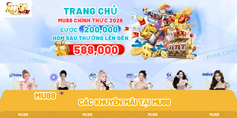 Các loại khuyến mãi mu88