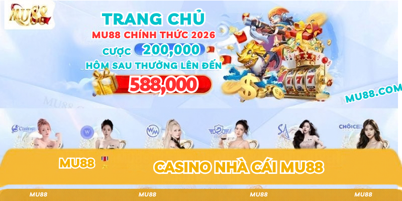 Casino nhà cái mu88